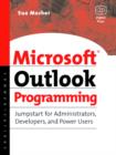 Microsoft Outlook Programming : Jumpstart for Administrators, Developers, and Power Users - Book