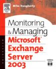 Monitoring and Managing Microsoft Exchange Server 2003 - Book