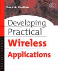 Developing Practical Wireless Applications - Book