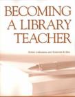 Becoming a Library Teacher - Book