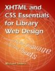XHTML and CSS Essentials for Library Web Design - Book