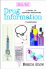 Drug Information : A Guide to Current Resources - Book