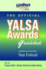 The Official YALSA Awards Guidebook - Book