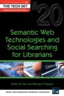 Semantic Web Technologies and Social Searching for Librarians : (THE TECH SET(R) #20) - eBook