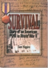 Survival : Diary of an American POW in World War II - Book