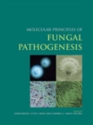 Molecular Principles of Fungal Pathogenesis - Book