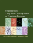 Sequelae and Long-Term Consequences of Infectious Diseases - Book