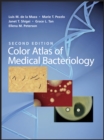 Color Atlas of Medical Bacteriology - Book