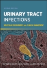 Urinary Tract Infections : Molecular Pathogenesis and Clinical Management - Book