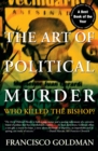 The Art of Political Murder : Who Killed the Bishop? - eBook