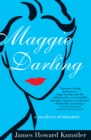 Maggie Darling : A Modern Romance - eBook