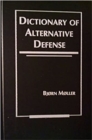 Dictionary of Alternative Defense - Book