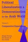 Political Liberalization and Democratization in the Arab World : Comparative Experiences - Book