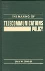Making of Telecommunications Policy - Book