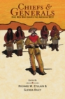 Chiefs and Generals : Nine Men Who Shaped the American West - Book