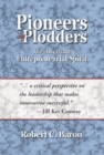 Pioneers and Plodders : The American Entrepreneurial Spirit - Book