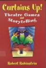 Curtains Up! : Theatre Games and Storytelling - Book