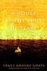 A House At The Edge Of Tears - Book
