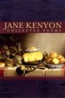 Jane Kenyon Collected Poems - Book