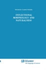 Inflectional Morphology and Naturalness - Book