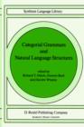 Categorial Grammars and Natural Language Structures - Book