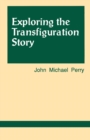 Exploring the Transfiguration Story - Book