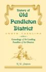 History of Old Pendleton District (South Carolina) with a Genealogy of the Leading Families - Book