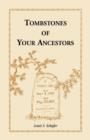 Tombstones of Your Ancestors - Book