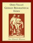 Ohio Valley German Biographical Index - Book