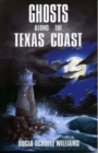Ghosts Along the Texas Coast - Book