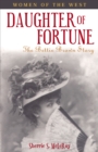 Daughter of Fortune : The Bettie Brown Story - Book