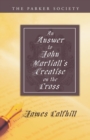 An Answer to John Martiall's Treatise of the Cross - Book