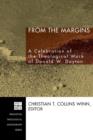 From the Margins : A Celebration of the Theological Work of Donald W. Dayton - Book