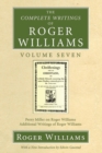 The Complete Writings of Roger Williams, Volume 7 - Book