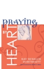 Praying by Heart - Book