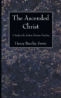 The Ascended Christ - Book
