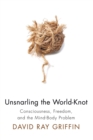 Unsnarling the World-Knot - Book
