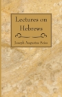 Lectures on Hebrews - Book