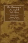 The Elements of Old English, Tenth Edition - Book