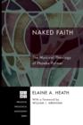 Naked Faith : the Mystical Theology of Phoebe Palmer - Book