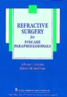 Refractive Surgery for Eyecare Paraprofessionals - Book