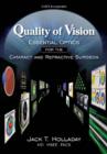 Quality of Vision : Essential Optics for the Cataract and Refractive Surgeon - Book