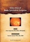 Video Atlas of Basic Ophthalmic Surgeries - Book