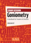 Cram Session in Goniometry : A Handbook for Students and Clinicians - Book