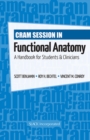Cram Session in Functional Anatomy : A Handbook for Students & Clinicians - Book