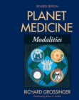 Planet Medicine : Modalities - Book