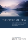 The Great Stillness : The Water Method of Taoist Meditation Series, Vol. 2 - Book