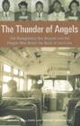 The Thunder of Angels : The Montgomery Bus Boycott and the People Who Broke the Back of Jim Crow - Book