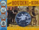 Harry Houdini for Kids : His Life and Adventures with 21 Magic Tricks and Illusions - Book
