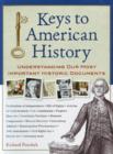 Keys to American History : Understanding Our Most Important Historic Documents - Book